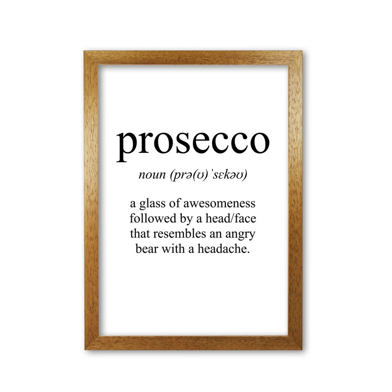 Prosecco - Rectangle Print Typography, Honey Oak Frame, 42 cm H x 30 cm W x 5 cm D