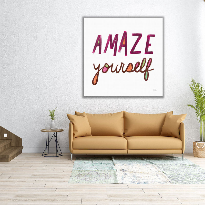 «Amaze Yourself», reproduction d'art sur toile, H 16 po x l 16 po