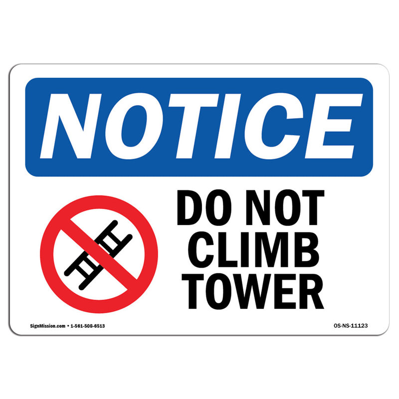 Panneau «Do Not Climb Tower» avec symbole