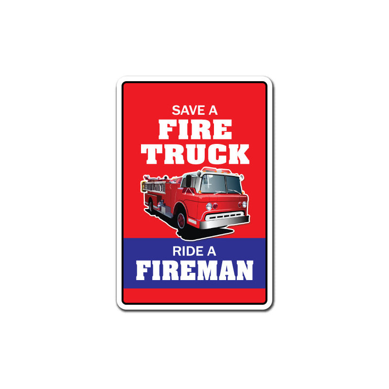 «Save a Fire Truck Ride a Fireman»