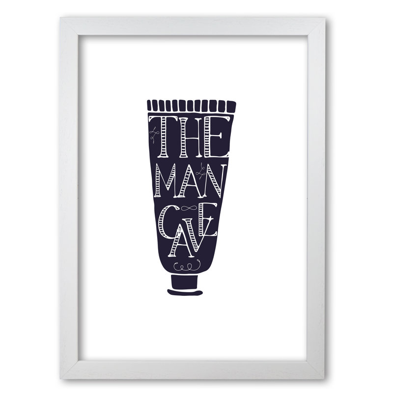 The Man Cave 1 - Print, White Grain Frame, 85 cm H x 60 cm W x 5 cm D