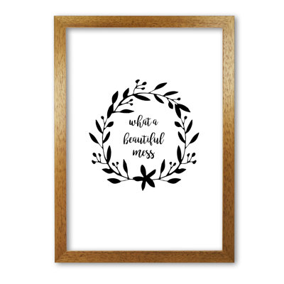 What A Beautiful Mess Illustration - Print