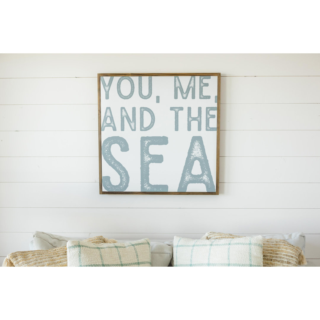 The Inspired Home Collection You, Me, And The Sea Wood Wall Art Sign Rosecliff Heights