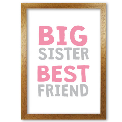Big Sister Best Friend - Print