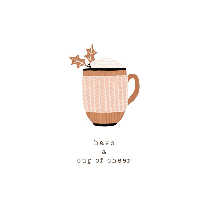 Have A Cup Of Cheer - Wrapped Canvas Print, 66.04 cm H x 45.72 cm W x 1.91 cm D