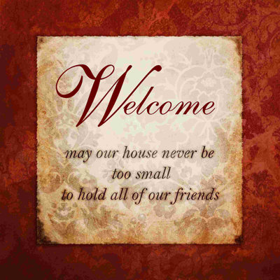 " Welcome To Our Home "
