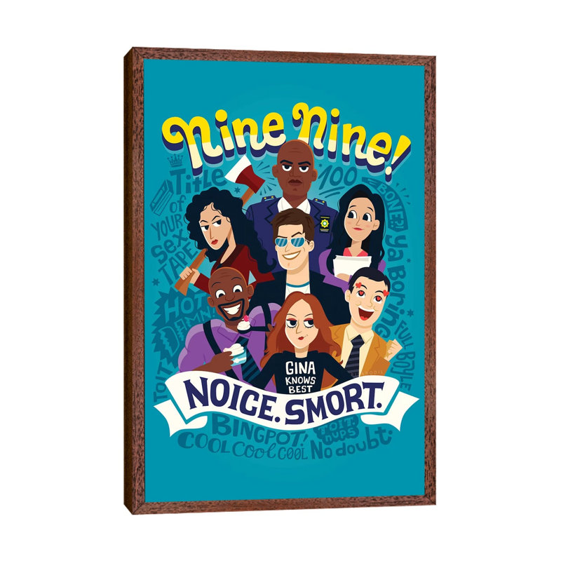 Brooklyn 99 by Risa Rodil - Print on Canvas, Classic Brown Wood Framed, 101.6 cm H x 66.04 cm W