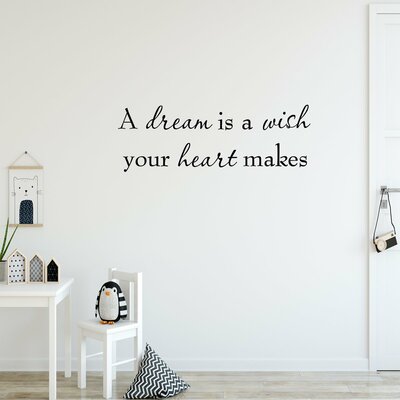 A Dream is a Wish Your Heart Makes Vinyl inspirational Quote Wall Decal -  VWAQ, VWAQ30633BLK9