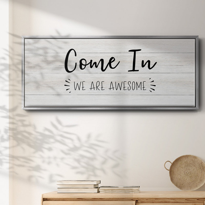 Come In- Framed Canvas, 24" H x 60" W