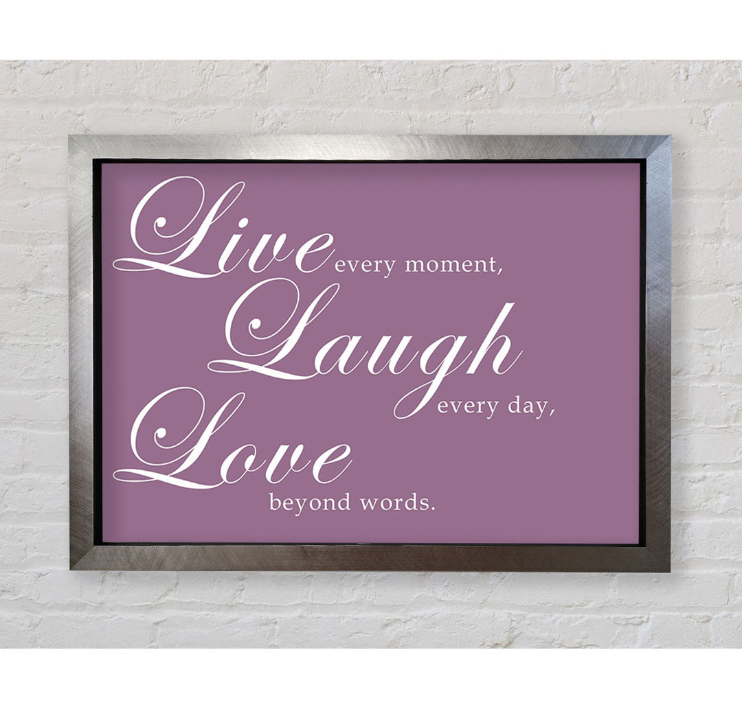 Love Quote Live Laugh Love 2 - Single Picture Frame Art Prints