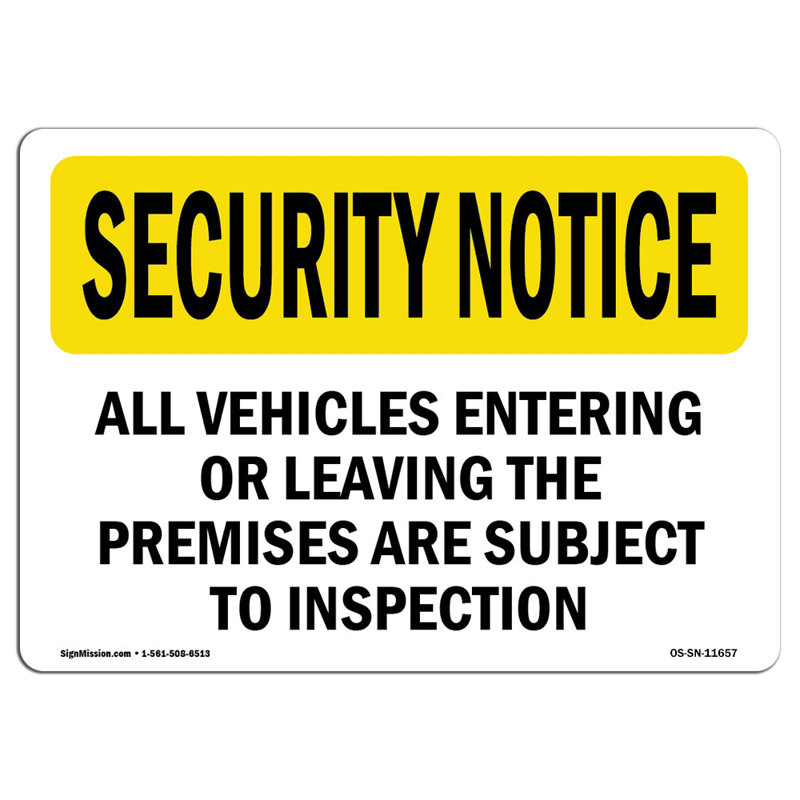 Osha Security Notice Sign, 18" H x 24" W x 0.1" D