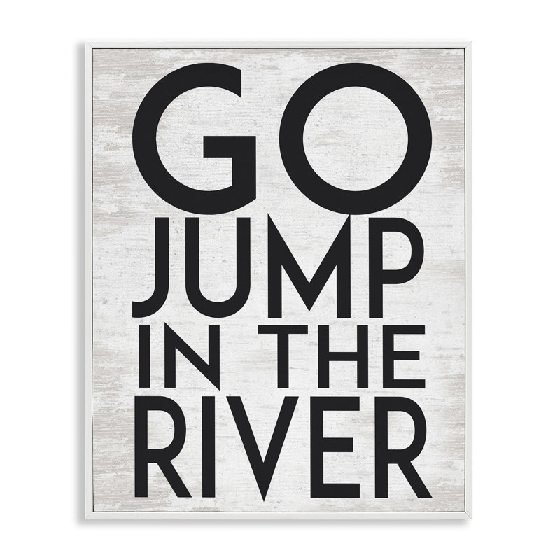 «Jump in the River», Motivation, lac, maison, phrase, encadré blanc, art texturé par lettres et lignes