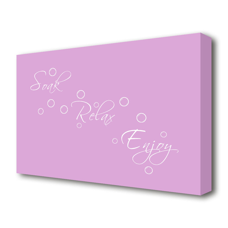 Soak Relax Enjoy - Wrapped Canvas Print