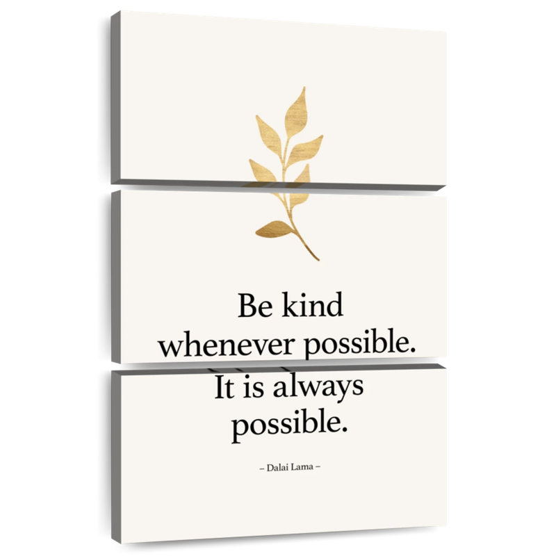 Always Be Kind, 38" H x 24" W