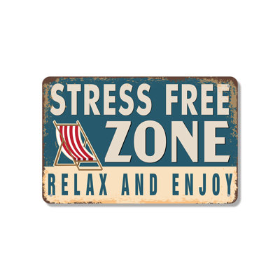 Stress Free Zone Relax And Enjoy 10 Inch x 14 Inch Novelty Aluminum Sign