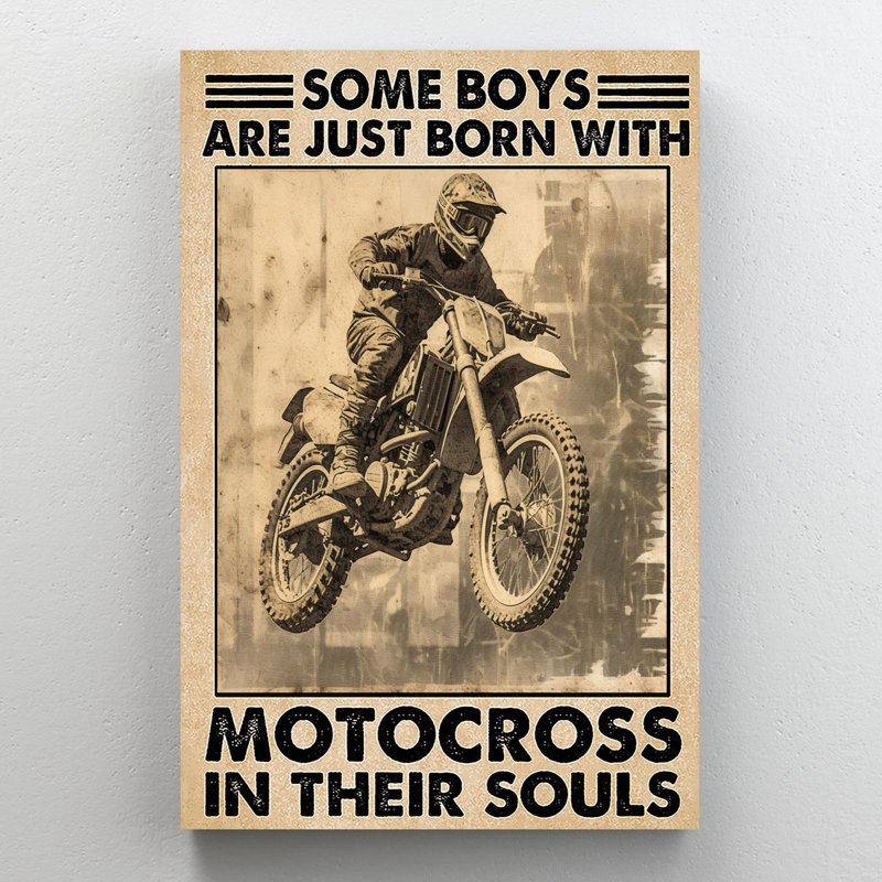 «Some Boy Are Just Born With Motocross» - 1 pièce R «Some Boy Are Just Born With Motocross - 1 pièce», reproduction d'art graphique sur toile tendue sur toile tendue