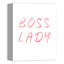 «Boss Lady», reproduction d'art textuel sur toile-24431801-24431798