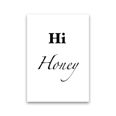 Hi Honey - Print