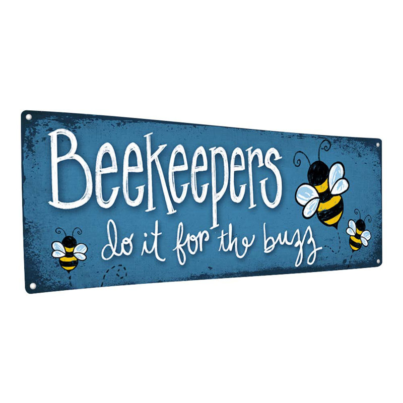 Beekeepers Do It For The Buzz, impression sur métal