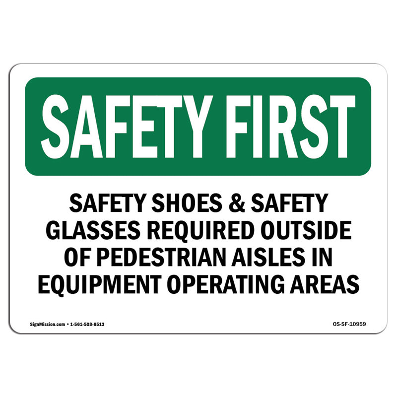 «Safety First Sign», H 12 po x l 18 po x P 0,1 po