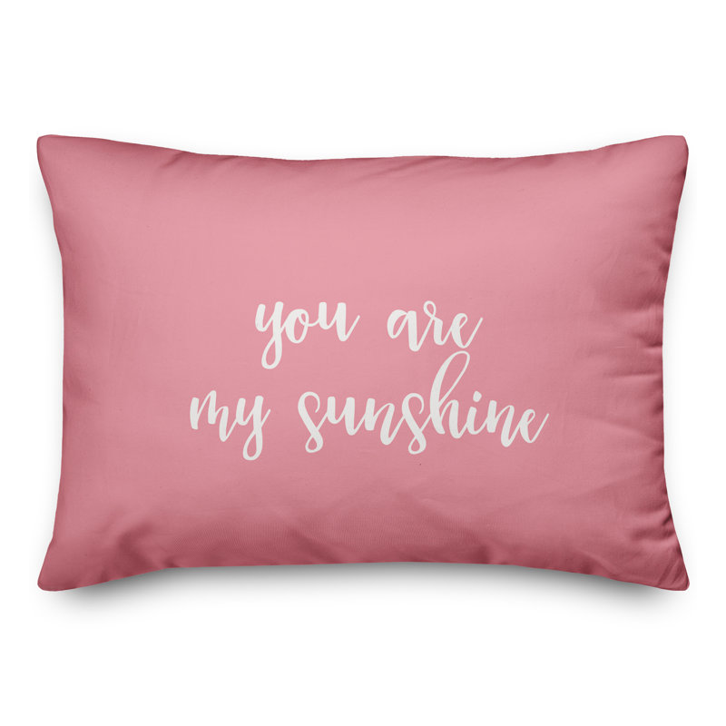  Coussin You Are My Sunshine, Rose