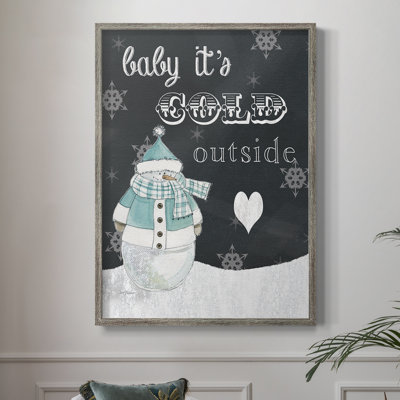 Affiche encadrée « Baby It's Cold Outside » - Bois massif