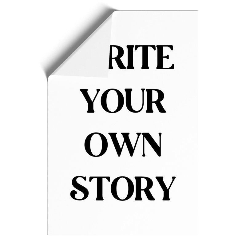 Write Your Own Story - No Frame Print on MDF, 59cm H x 42cm W x 0.1cm D