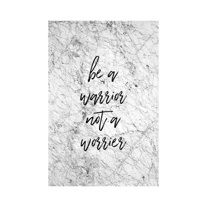 Be A Warrior - Wrapped Canvas Print, 101.6cm H x 66.04cm W x 1.91cm D