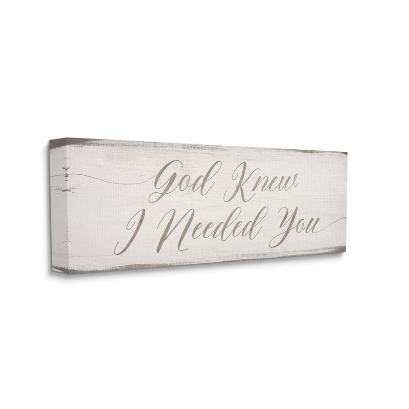 «God Knew I Needed You», expression religieuse romantique par Daphne Polselli - reproduction, L 24 po x H 10 po, Toile tendue