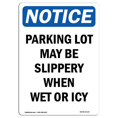 Parking Lot May Be Slippery When Sign