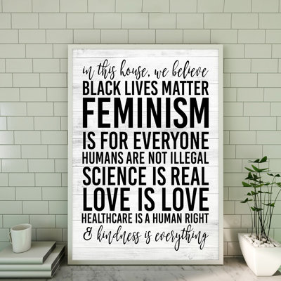 «In This House We Believe Black Lives, Feminism And Human Right», toile tendue avec châssis - pour un décor de maison, noir et blanc