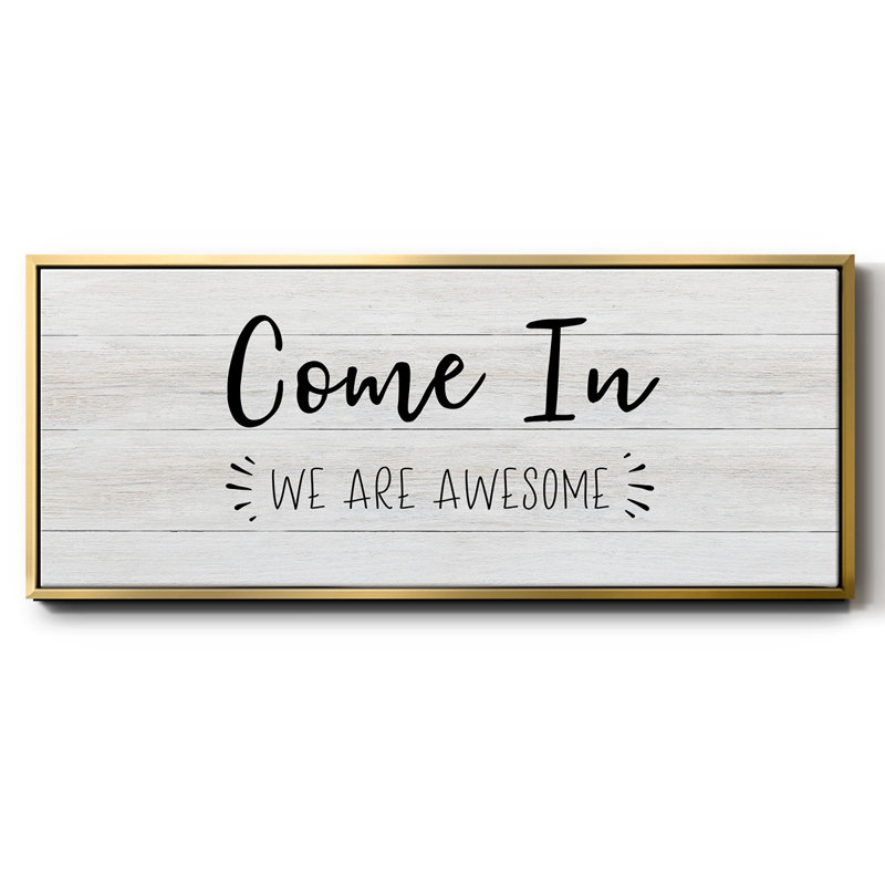 Come In- Framed Canvas, 20" H x 50" W