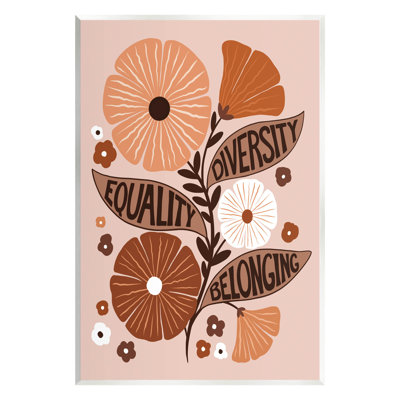 " Equality Diversity Belonging Flowers " by Jo Taylor