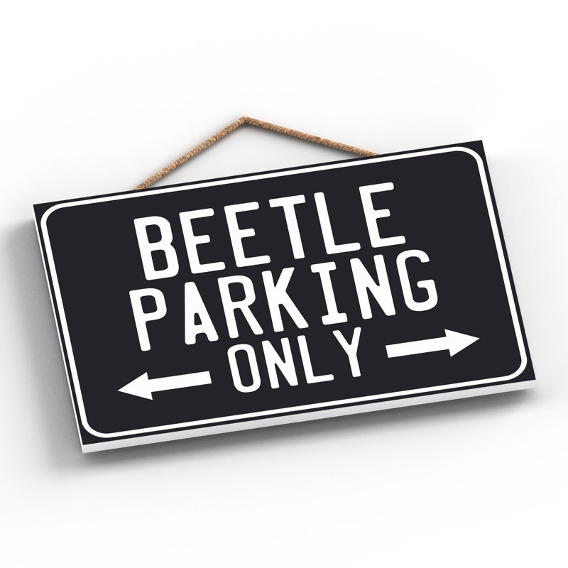Beetle Parking Only 1 Piece Wall Art on MDF