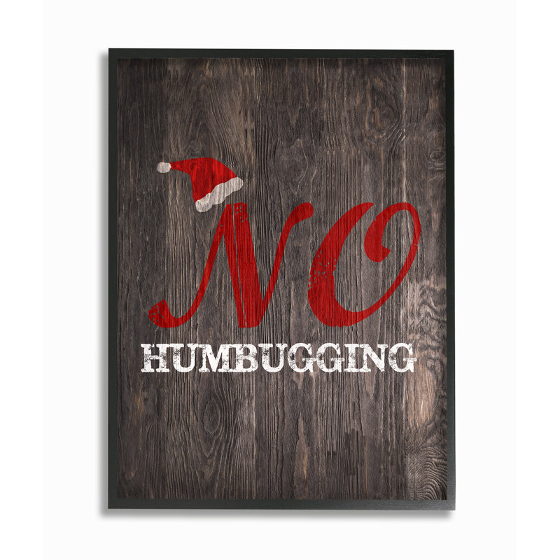 «Holiday Wood Look No Humbugging Typographie with Hat», impression, H 20 po x l 16 po x P 1,5 po, Giclée encadrée noir minuit