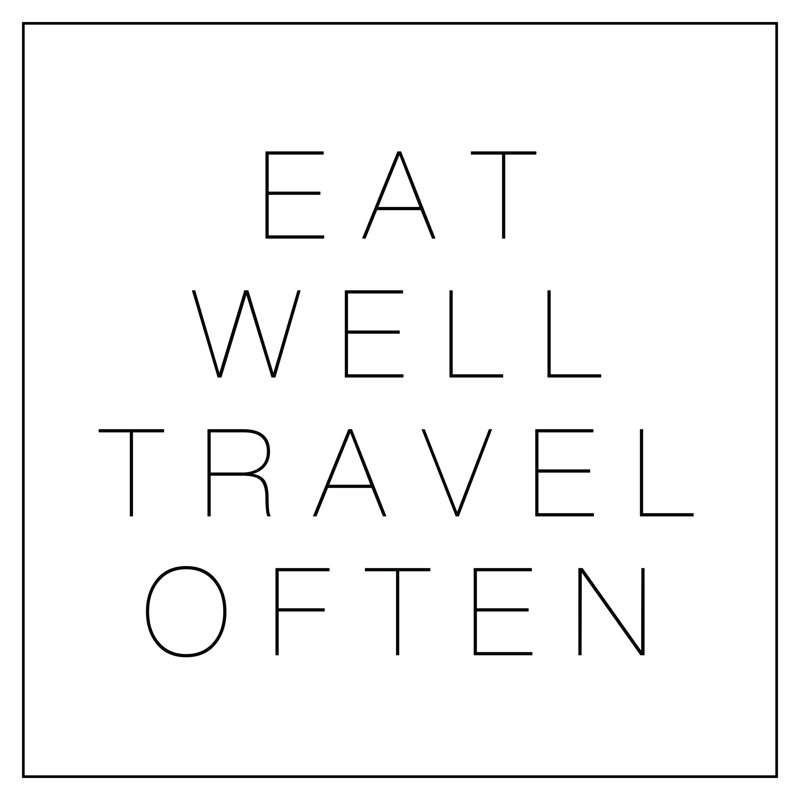 " Eat Well Travel Often ", 36" H x 36" W