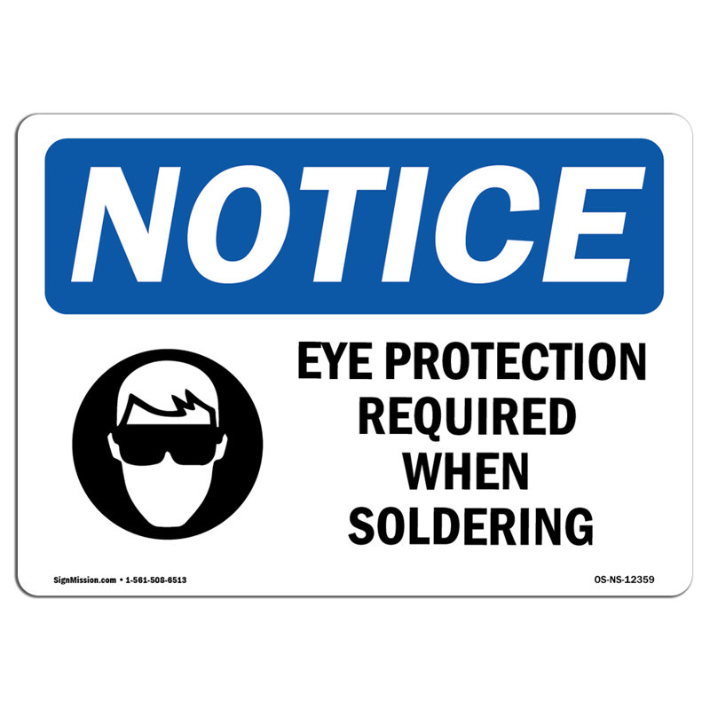 Eye Protection Required When Soldering, 12" H x 18" W x 0.1" D