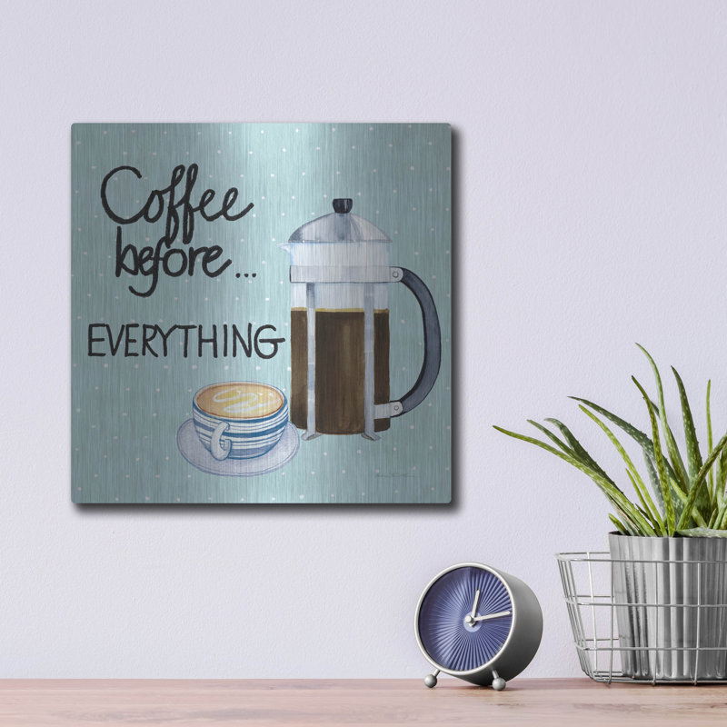 Art mural en métal Winston Porter «Coffee avant tout bleu» par Kathleen Parr, H 12 po x l 12 po