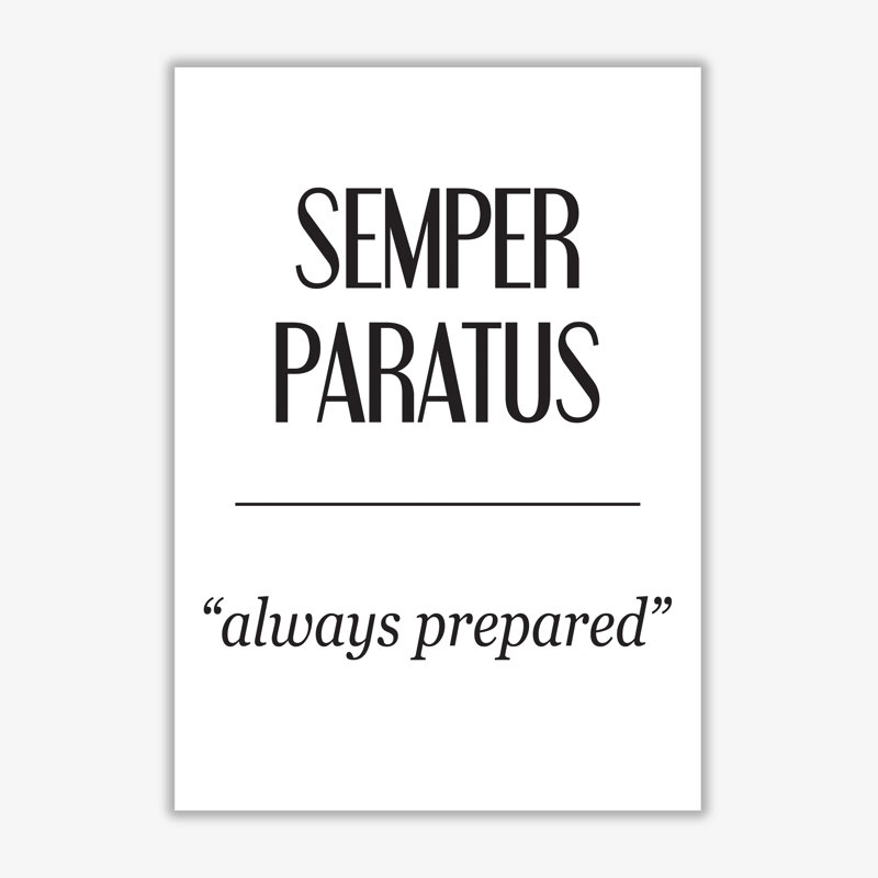 Semper Paratus - Print, 30 cm H x 21 cm W x 1 cm D, No Frame