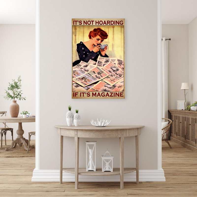 «Is Not Hoarding If Its Magazine» par Issem, impression rectangulaire sur toile tendue sur toile tendue, L 11 po x H 14 po