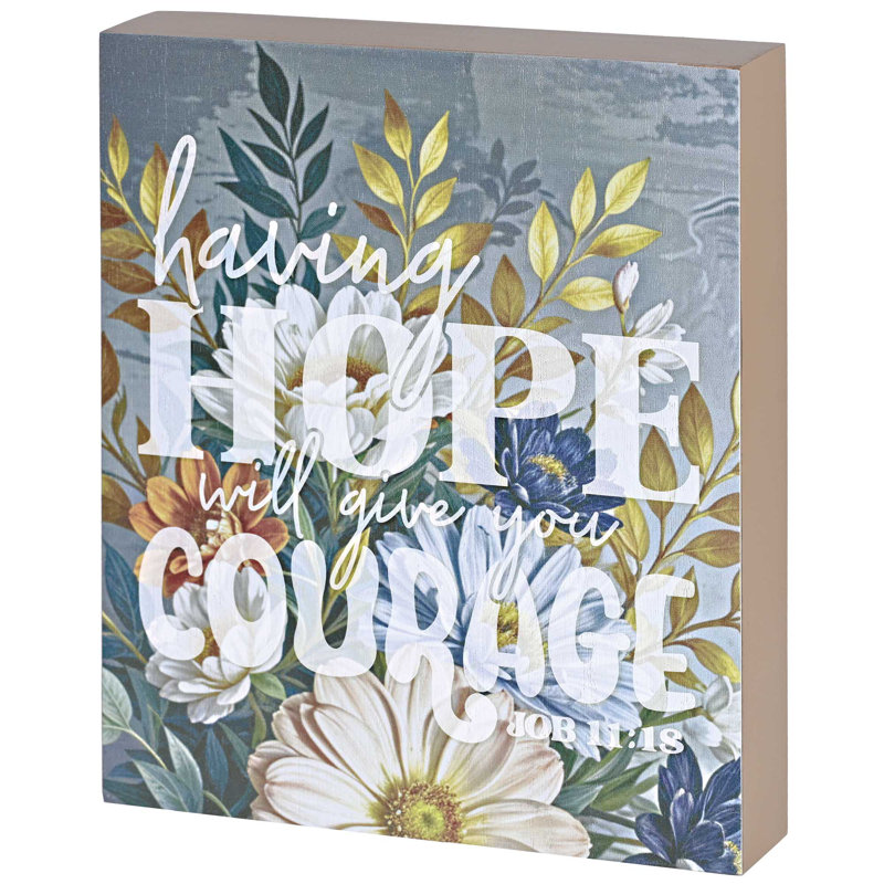 Plaque de table «Hope Will donne courage»