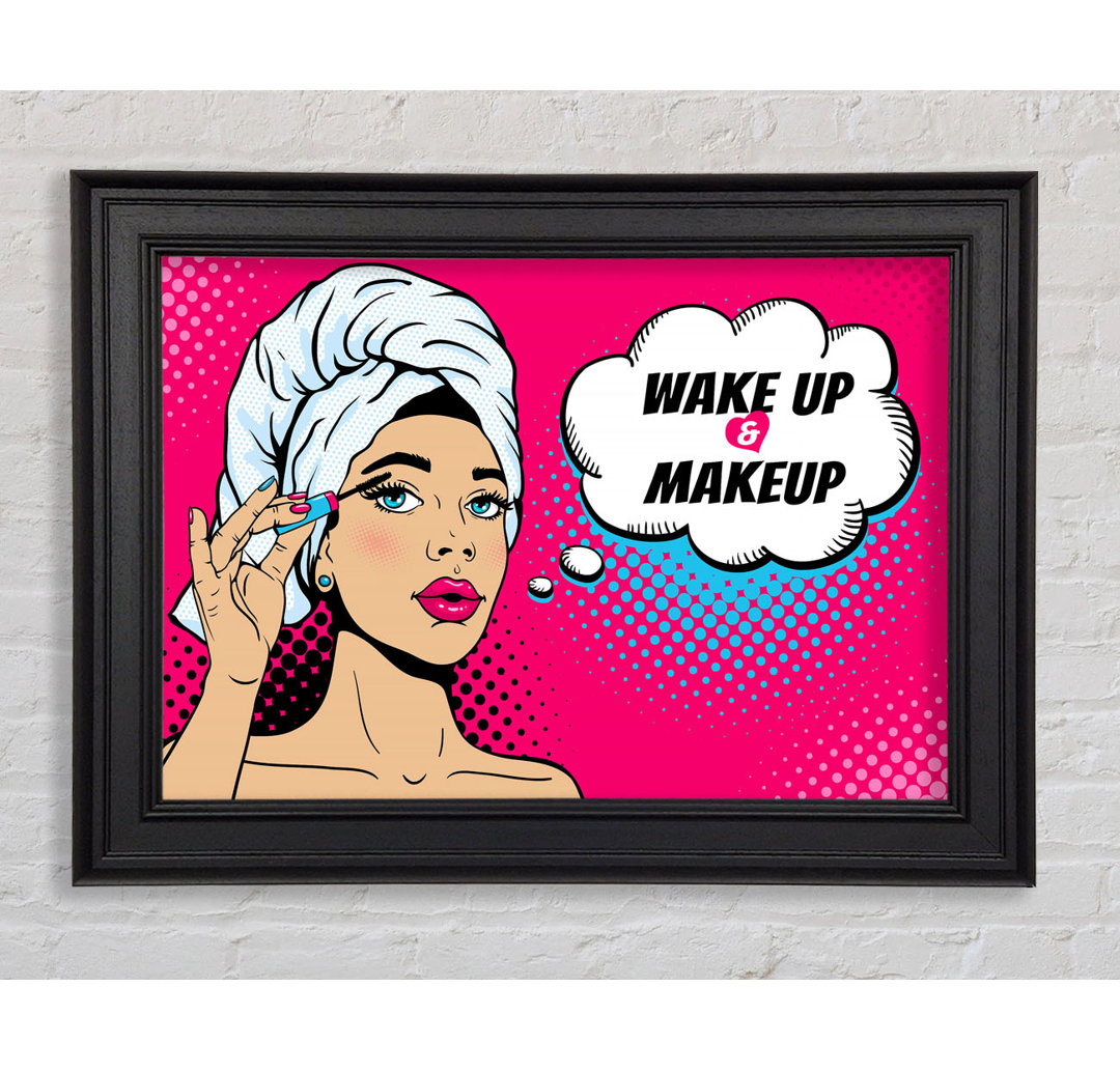 Wake Up And Make Up Kids Gerahmter Druck