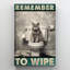 Toilette pour chat «Rappelez-vous d'essuyer» - 1 pièce, impression sur toile tendue-89253562