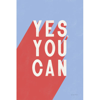 «Yes You Can» par Becky Thorns, impression sur toile tendue