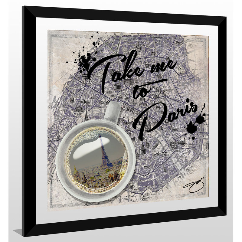 « take me to paris », impression sur toile, H 27,5 po x l 27,5 po x P 0,75 po, Cadre en plexiglas noir