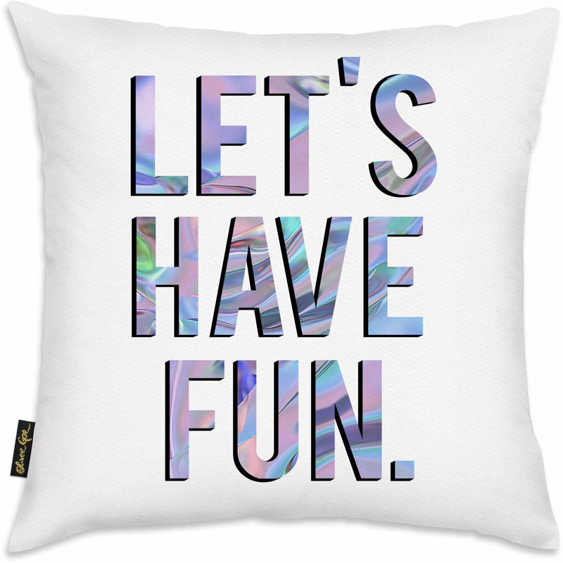 Coussin Let's Have Fun
