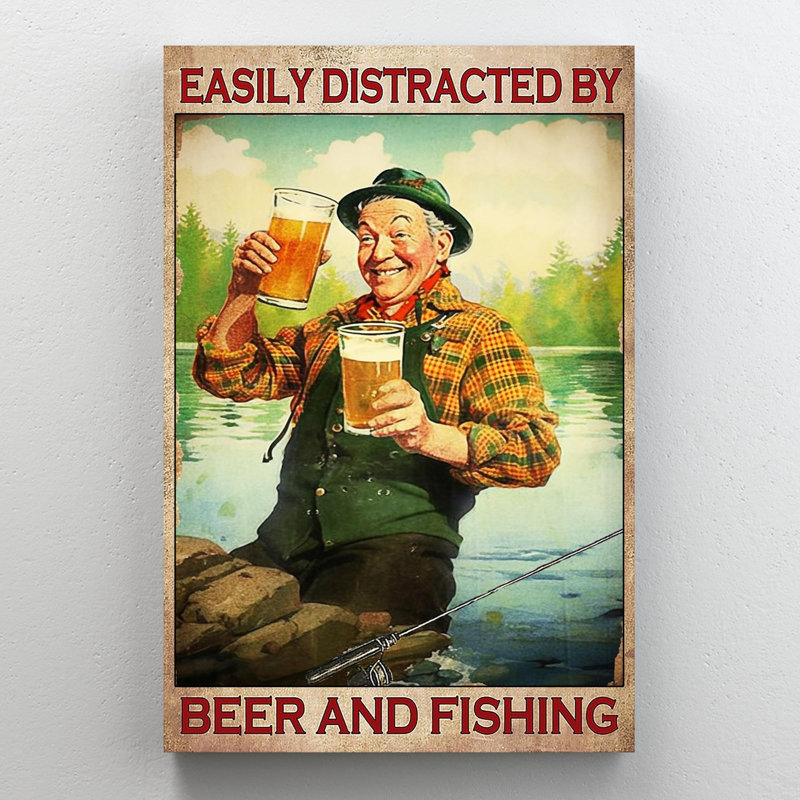 "Easily Distracted By Beer And Fishing" - 1 pièce, H 36 po x l 24 po x P 1,25 po