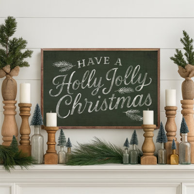 Have A Holly Jolly Christmas