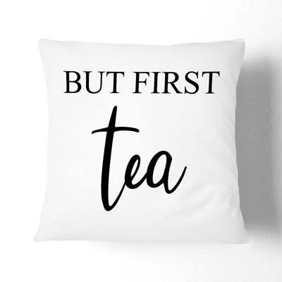 But First Tea Square Throw Cushion