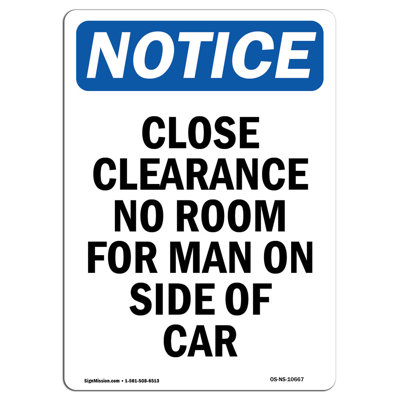 Close Clearance No Room for Man on Side of Car Sign